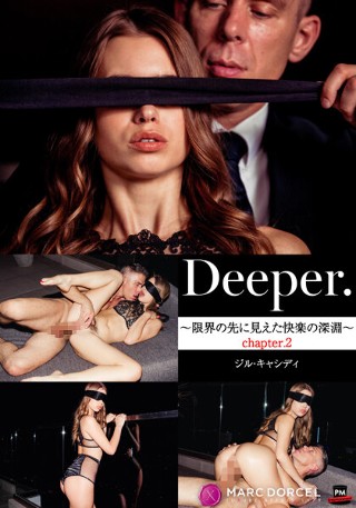 [9999]【VIXEN】 Deeper～限界の先に見えた快楽の深淵～ chapter.2 ジル・キャシディ