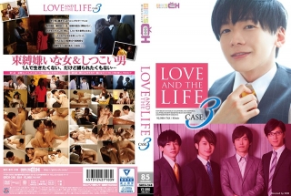 [篠田ゆう]LOVE AND THE LIFE CASE.3